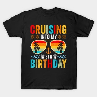 Cruising Into My 8th Birthday Family Cruise 8 Birthday T-Shirt